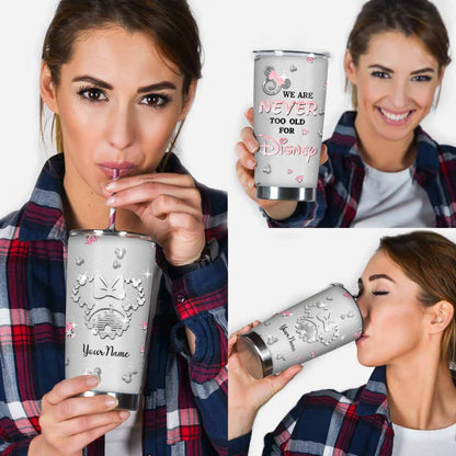 We're Never Too Old - Personalized Mouse Tumbler