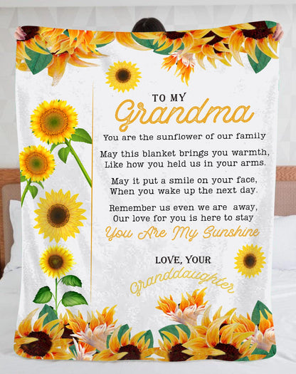 To My Grandma Sunflower From Granddaughter To My Grandma You Are The Sunflower Of Our Family Gifts For Grandma - Grandma Blanket 0921
