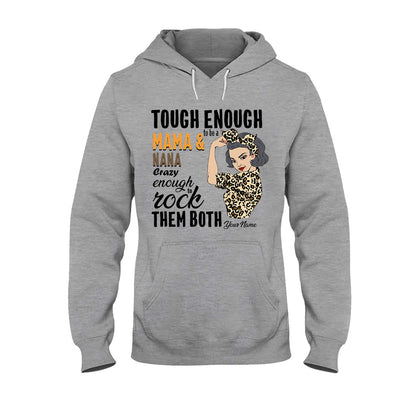 Tough Enough To Be A Mom And Grandma - Personalized T-shirt and Hoodie