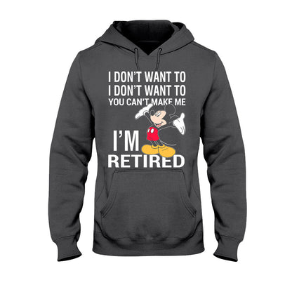I'm Retired - Mouse T-shirt and Hoodie 112021