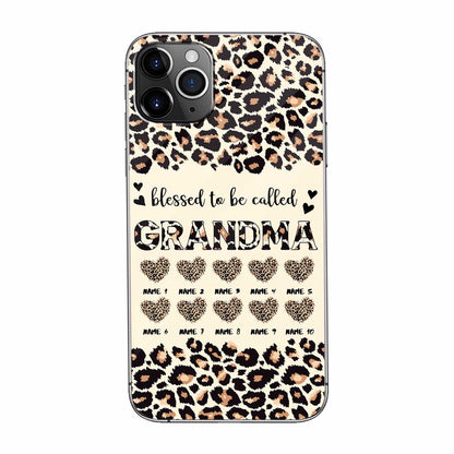 Blessed To Be Called Grandma - Personalized Grandma Phone Case