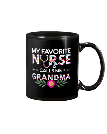 Womens Nurse Gift My Favorite Nurse Calls Me - Grandma Mug 0921