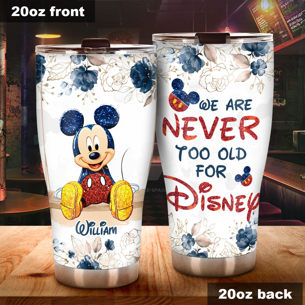 We're Never Too Old - Personalized Mouse Tumbler