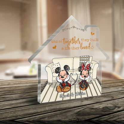 And So Together They Built A Life They Loved - Personalized Mouse Custom Shaped Acrylic Plaque