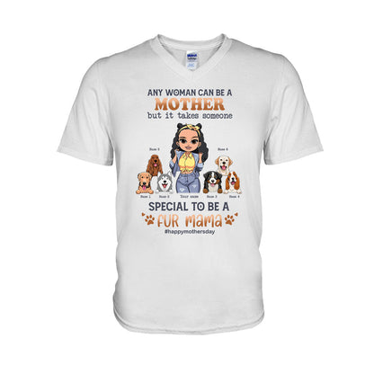 Any Woman Can Be A Mother Special Dog Mom - Personalized Dog T-shirt and Hoodie