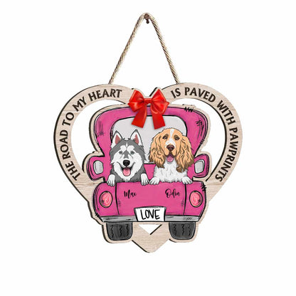 The Road To My Heart Is Paved With Pawprints - Personalized Dog Wood Sign