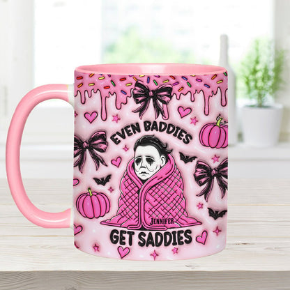 Even Baddies Get Saddies - Personalized Accent Mug