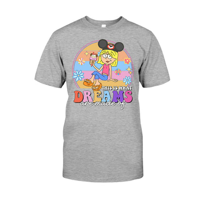 This Is What Dreams Are Made Of - Mouse T-shirt And Hoodie