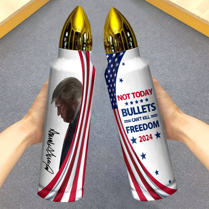 Bullets Can't Kill Freedom - Bullet Tumbler