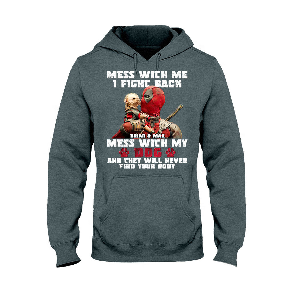 Don't Mess With My Dog - Personalized The Psychopath T-shirt And Hoodie