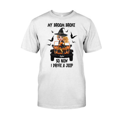 My Broom Broke So Now I Drive A Car - Personalized Witch T-shirt And Hoodie