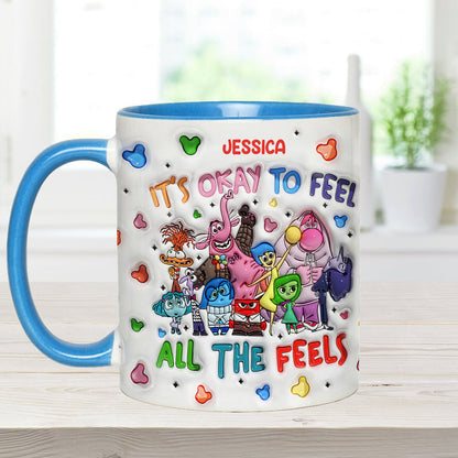 It's Ok To Feel All The Feels - Personalized Accent Mug