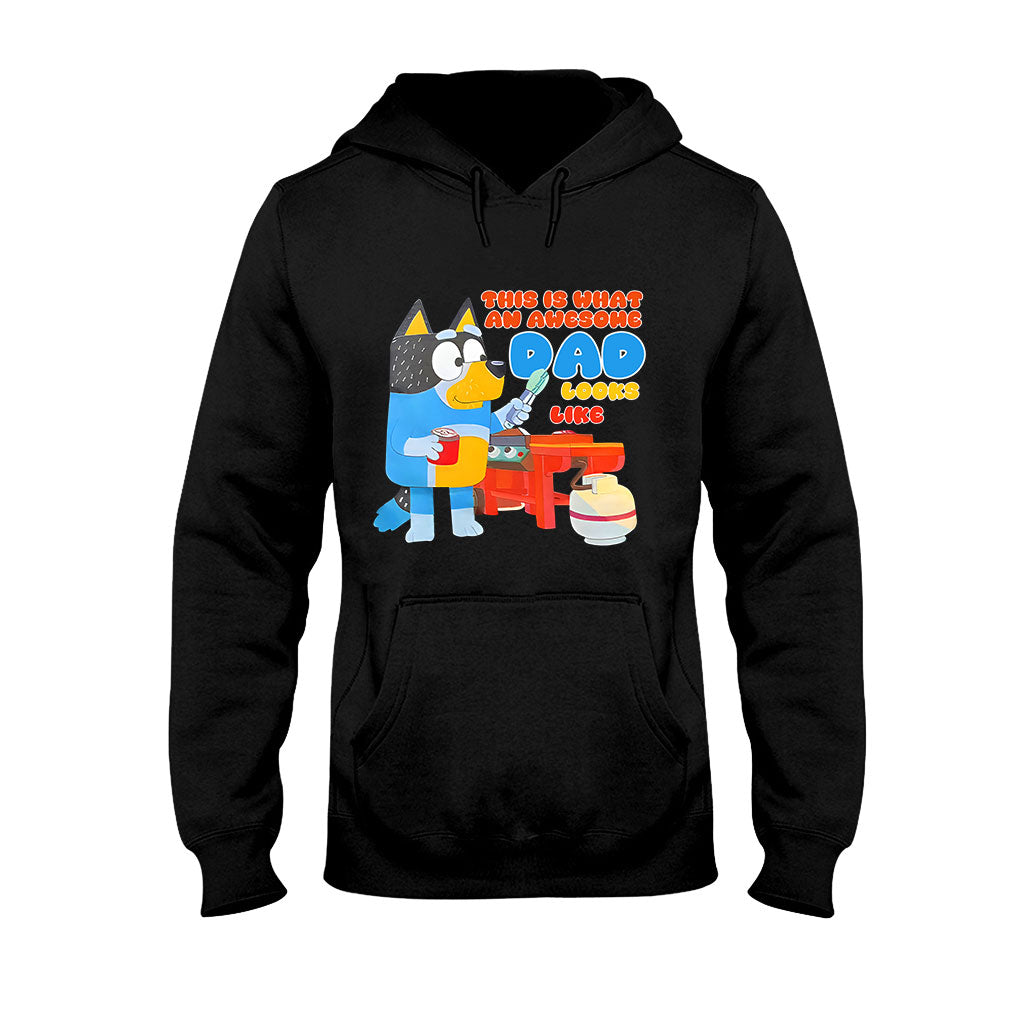 This Is What An Awesome Dad Look Like - T-shirt And Hoodie