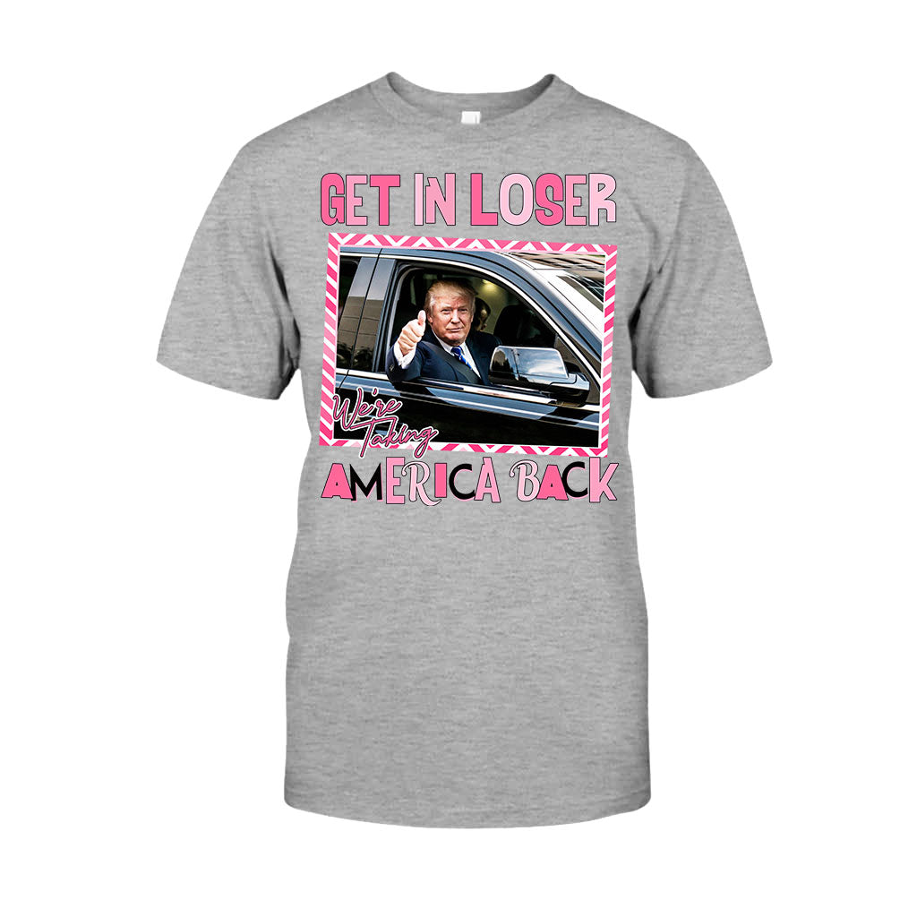 Get In Loser - T-shirt And Hoodie