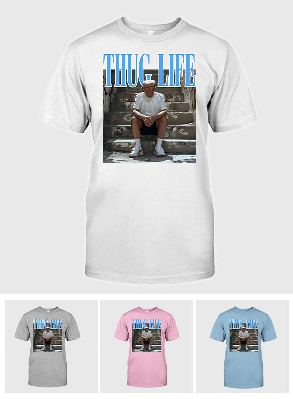 Thug Life - T-shirt And Hoodie