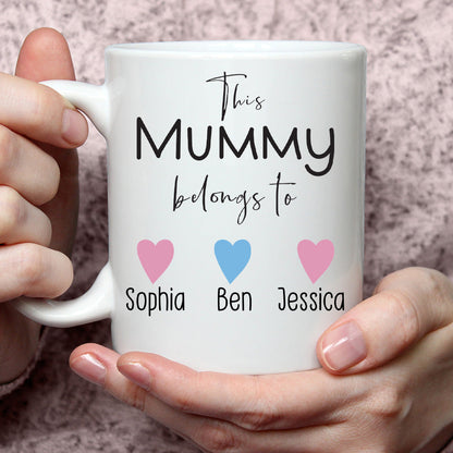 This Mummy Belongs To - Personalized Mother Mug
