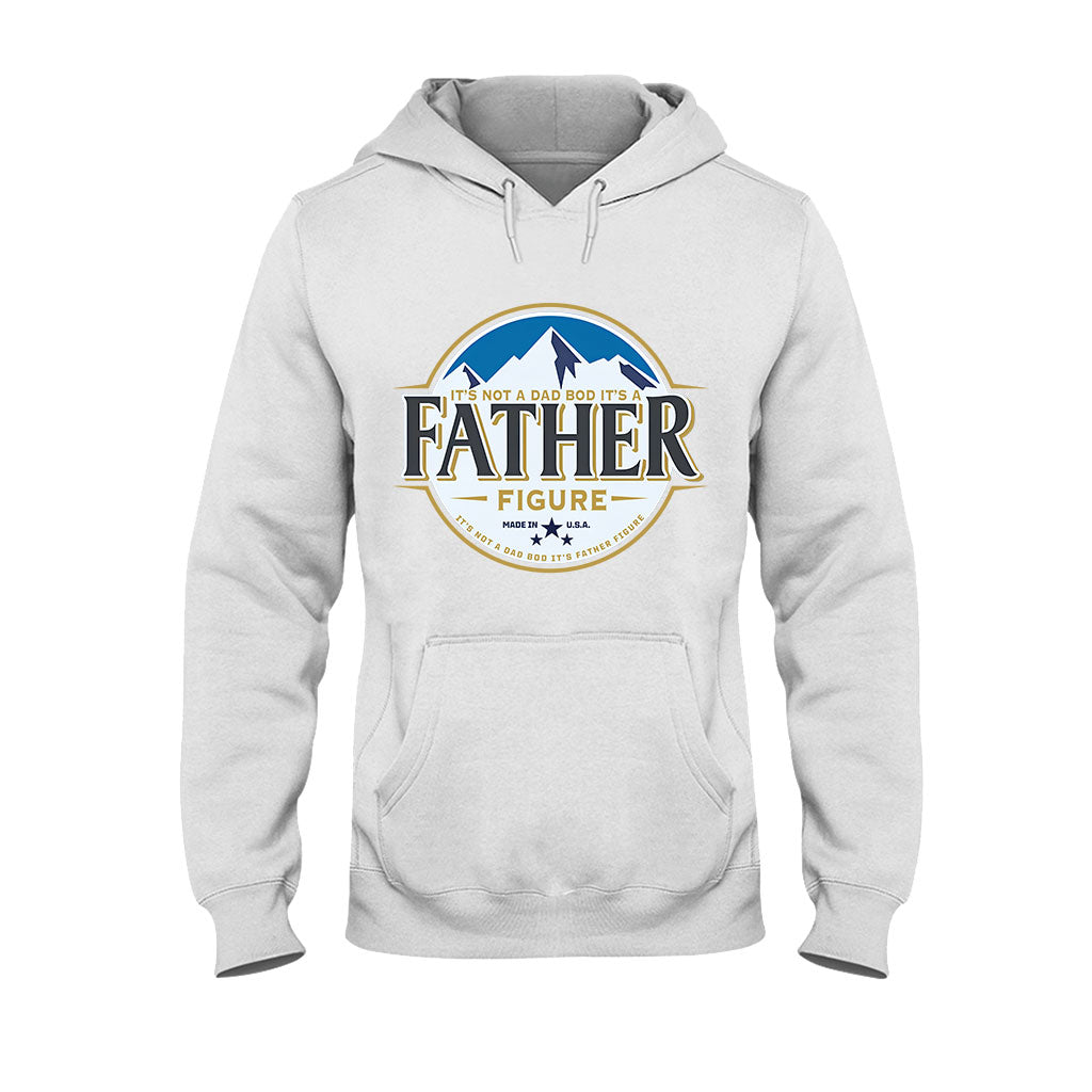 It's Not A Dad Bod It's A Father Figure - T-shirt And Hoodie