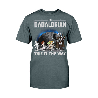 The Dadalorian This Is The Way - Personalized The Force T-shirt And Hoodie