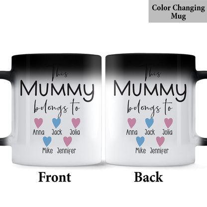 This Mummy Belongs To - Personalized Mother Mug