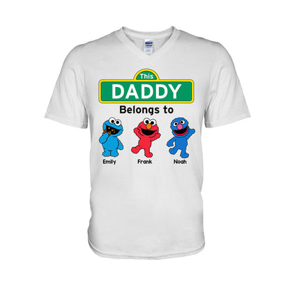 This Daddy/ Dad/ Grandpa... Belongs To - Personalized Father T-shirt And Hoodie