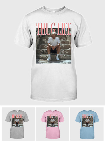 Thug Life - T-shirt And Hoodie