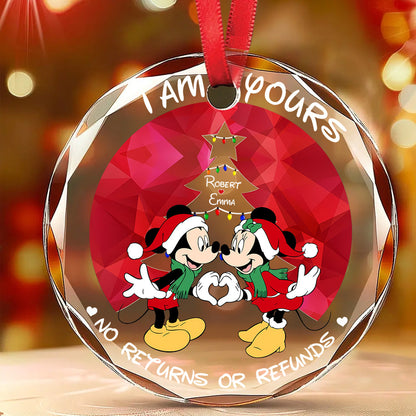 I'm Yours No Returns Or Refunds - Personalized Couple Round Shaped Glass Ornament