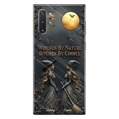 Witches By Nature Bitches By Choice - Personalized Bestie Phone Case