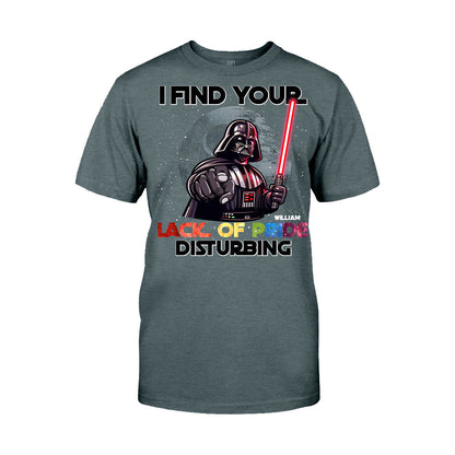 I Find Your Lack of Pride Disturbing - Personalized LGBT Support T-shirt And Hoodie