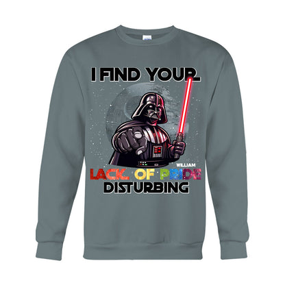 I Find Your Lack of Pride Disturbing - Personalized LGBT Support T-shirt And Hoodie