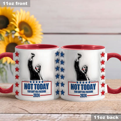 Not Today You Can't Kill Freedom - Accent Mug
