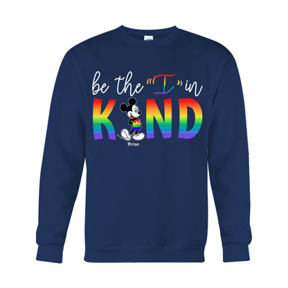 Be The I In Kind Pride - Personalized LGBT Support T-shirt And Hoodie