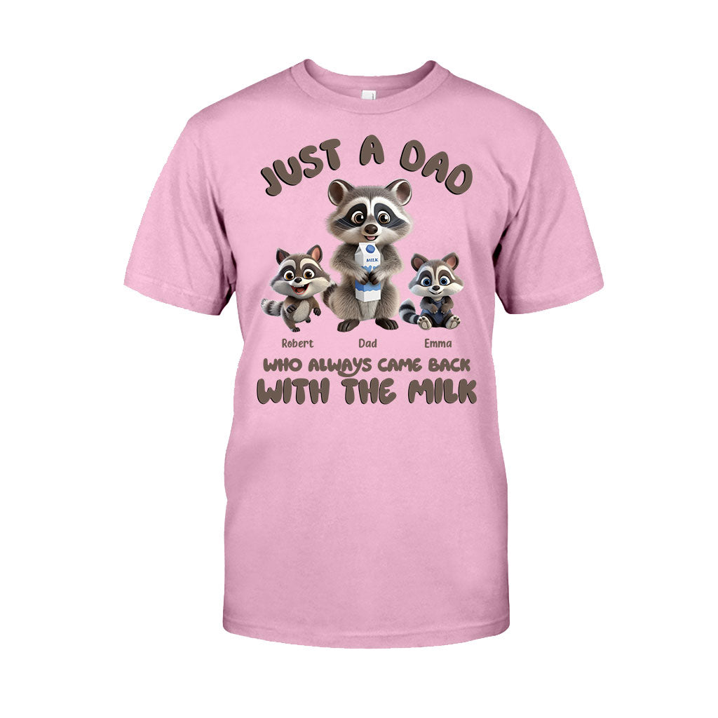 Just A Dad Who Always Came Back With The Milk - Personalized Father T-shirt And Hoodie