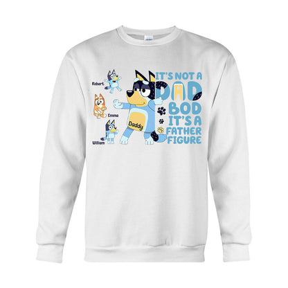 It's Not A Dad Bob - Personalized Father T-shirt And Hoodie