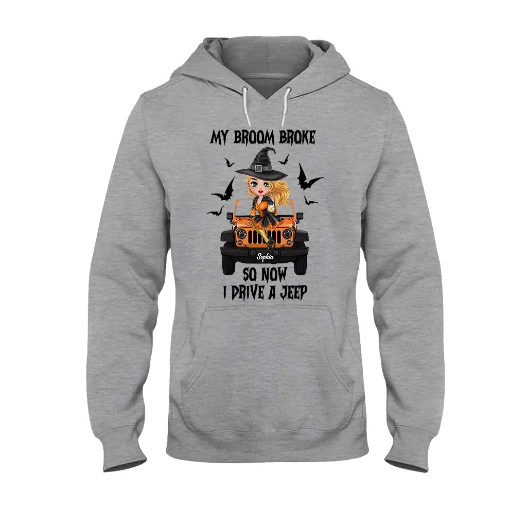 My Broom Broke So Now I Drive A Car - Personalized Witch T-shirt And Hoodie