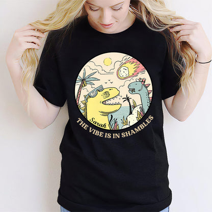 The Vibe Is In Shambles - Personalized Sarcasm T-shirt And Hoodie