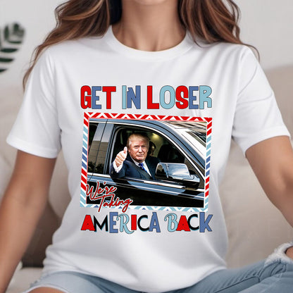 Get In Loser - T-shirt And Hoodie