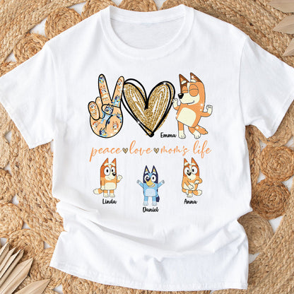 Peace Love Mom's Life Cool Blue Dog - Personalized Mother T-shirt And Hoodie