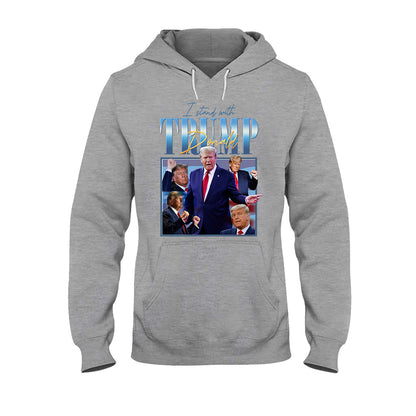 I Stand With Trump - T-shirt And Hoodie