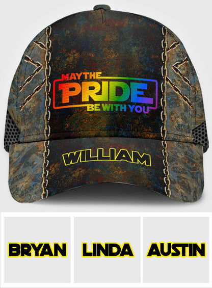 May The Pride Be With You - Personalized LGBT Support Classic Cap