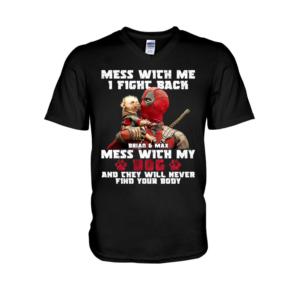 Don't Mess With My Dog - Personalized The Psychopath T-shirt And Hoodie