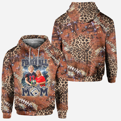Any Title My Favorite Football Player Calls Me - Personalized Football Hoodie and Leggings