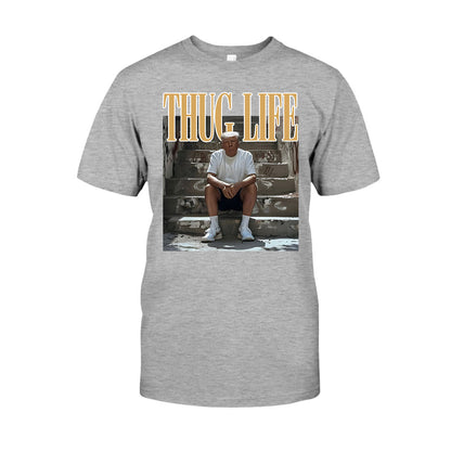 Thug Life - T-shirt And Hoodie