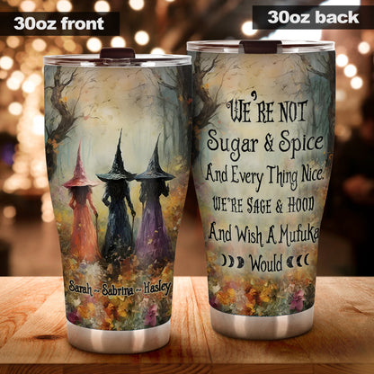 We're Not Sugar & Spice - Personalized Bestie Tumbler