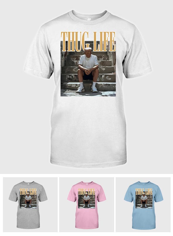Thug Life - T-shirt And Hoodie