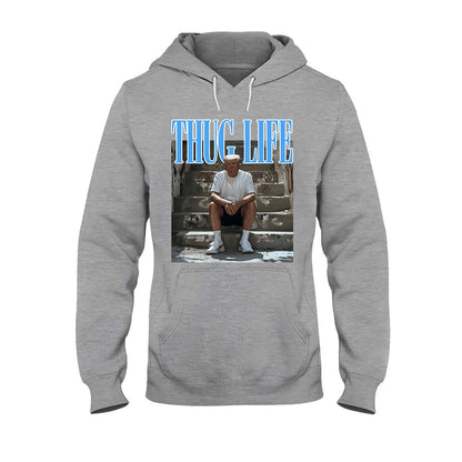 Thug Life - T-shirt And Hoodie