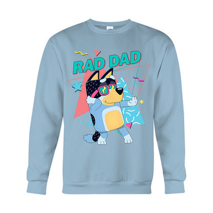 Rad Dad - Father T-shirt And Hoodie