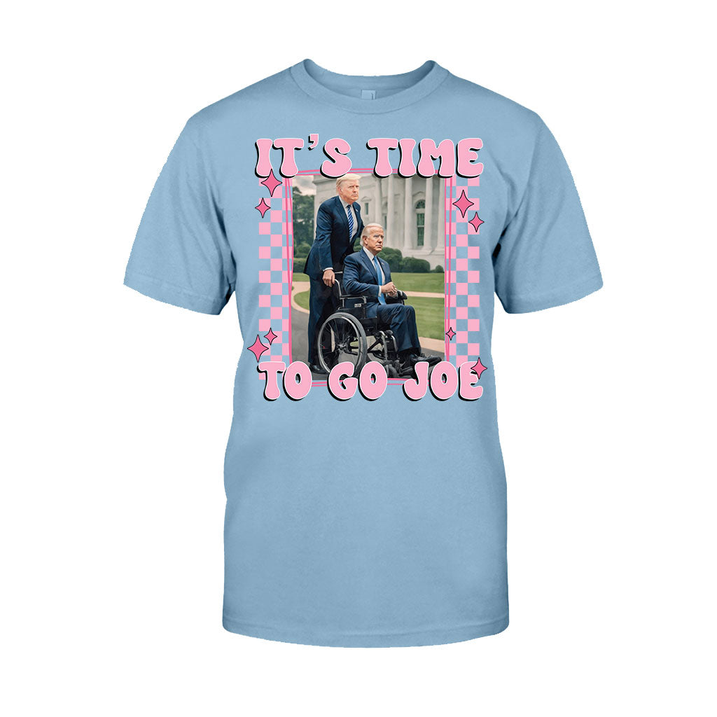It's Time To Go Joe - T-shirt And Hoodie