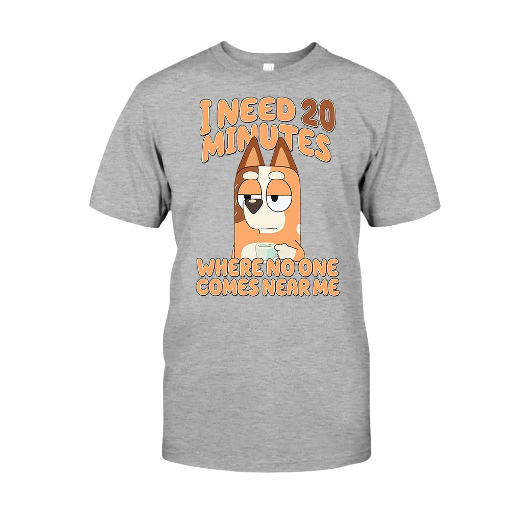 I Need 20 Minutes - Mother T-shirt And Hoodie