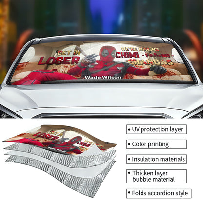 Get In Loser We're Making Chimi F*cking Chagas - Personalized The Psychopath Car Sunshade
