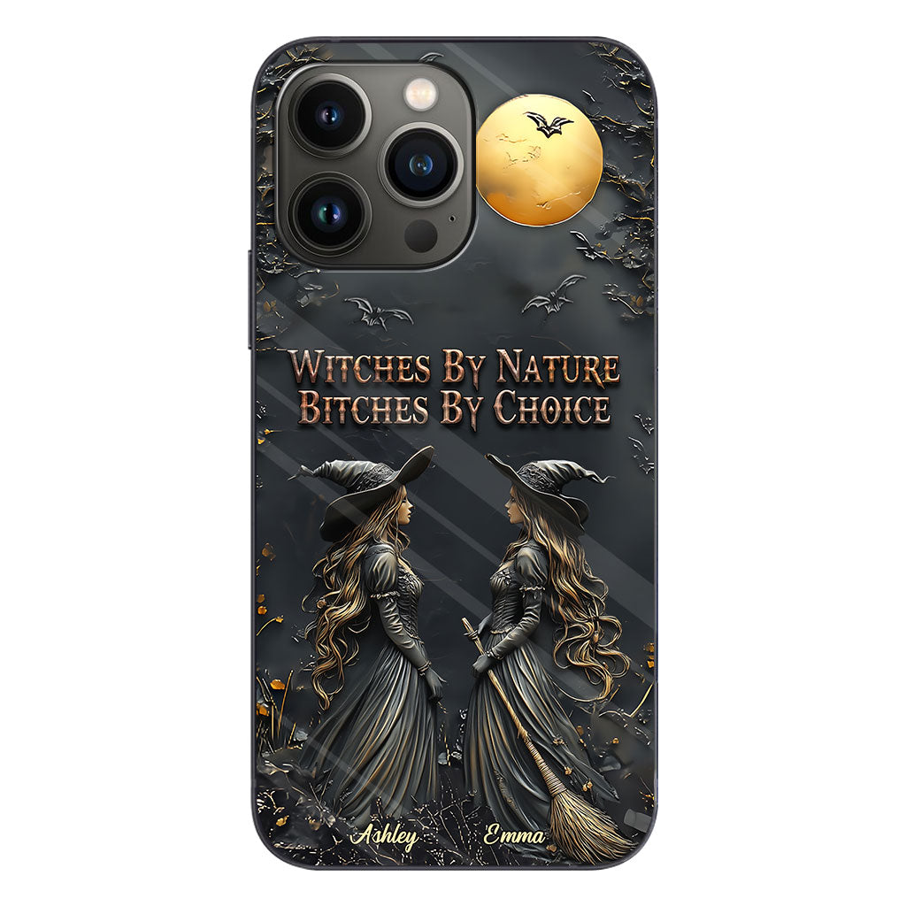 Witches By Nature Bitches By Choice - Personalized Bestie Phone Case